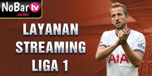 Layanan Streaming Liga 1