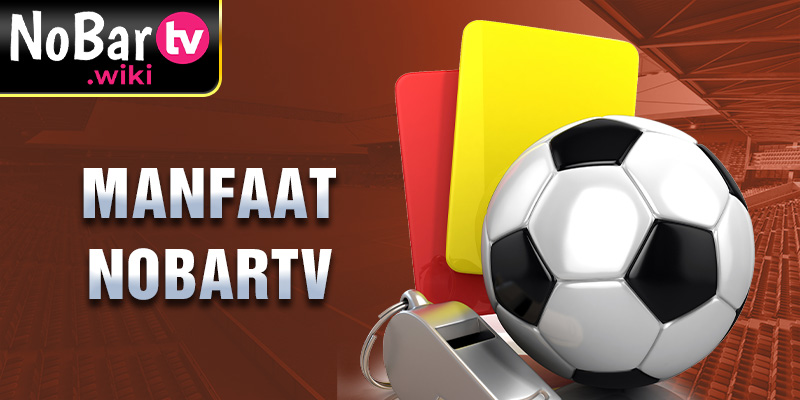 Manfaat Nobartv